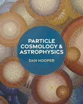KNYGA Edward W Kolb Particle Cosmology and Astrophysics