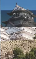 KNYGA Neil Gordon Munro Prehistoric Japan