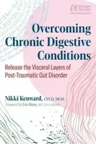 KNYGA Nikki Kenward Overcoming Chronic Digestive Conditions