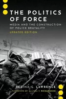 KNYGA Regina G Lawrence Politics of Force