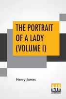 KNYGA Henry James Portrait Of A Lady (Volume I)