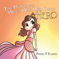 KNYGA Pedro T Flores Princess Who Was Her Own Hero