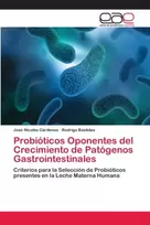 KNYGA Jose Nicolas Cardenas Probioticos Oponentes del Crecimiento de Patogenos Gastrointestinales