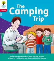 KNYGA Roderick Hunt Oxford Reading Tree: Floppy's Phonics Decoding Practice: Oxford Level 4: The Camping Trip