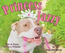 KNYGA Sonja Mcgiboney Princess Jazzy - How to Prove You're a Princess