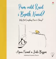 KNYGA Anna Friend Pam oedd Raid i Bopeth Newid? / Why Did Everything Have to Change