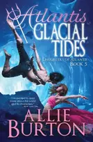 KNYGA Allie Burton Atlantis Glacial Tides