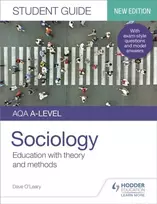 KNYGA Dave Oleary AQA A-level Sociology Student Guide 1: Education with theory and methods