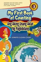 KNYGA Jennifer Suzara Cheng My First Book of Counting/Ang Aking Unang Aklat ng Pagbibilang