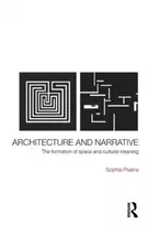 KNYGA Sophia Psarra Architecture and Narrative