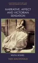 KNYGA University of Idaho) MacDonald Tara (Associate Professor and Chair of English Literature Narrative, Affect and Victorian Sensation