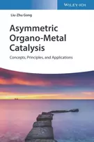 KNYGA Liu Zhu Gong Asymmetric Organo-Metal Catalysis