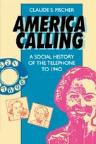 KNYGA Claude S Fischer America Calling