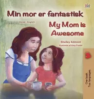 KNYGA Bookshop My Mom is Awesome (Danish English Bilingual Book for Kids)