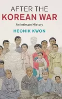 KNYGA Heonik Kwon After the Korean War