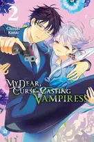KNYGA Chisaki Kanai My Dear, Curse-Casting Vampiress, Vol. 2
