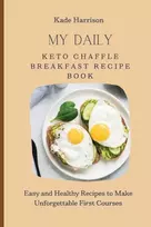 KNYGA Bookshop My Daily Keto Chaffle Breakfast Recipe Book