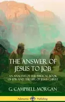 KNYGA G Campbell Morgan Answer of Jesus to Job