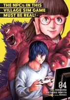 KNYGA Hirukuma NPCs in this Village Sim Game Must Be Real! (Manga) Vol. 4