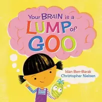 KNYGA Idan Ben Barak Your Brain Is a Lump of Goo