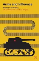 KNYGA Thomas C Schelling Arms and Influence