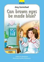 KNYGA Catherine Mackenzie Amy Carmichael: Can ruda eyes be made mėlynas?