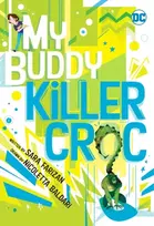 KNYGA Sara Farizan My Buddy, Killer Croc