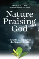KNYGA Dermot A Lane Nature Praising God