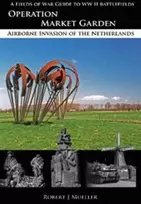 KNYGA Robert Mueller Operation MARKET GARDEN