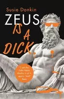 KNYGA Susie Donkin Zeus Is A Dick