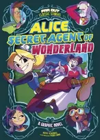 KNYGA Katie Schenkel Alice, Secret Agent of Wonderland