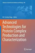 KNYGA M Cristina Vega Advanced Technologies for Protein Complex Production and Characterization
