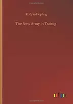 KNYGA Rudyard Kipling New Army in Trainig