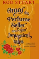 KNYGA Bookshop Omar the Perfume Seller and other fantastical stories