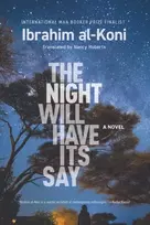 KNYGA Ibrahim Al Koni Night Will Have Its Say