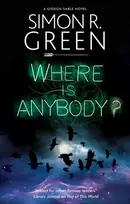 KNYGA Simon R Green Where is Anybody?