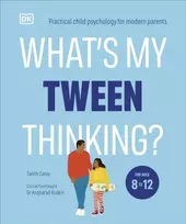 KNYGA Tanith Carey What's My Tween Thinking?