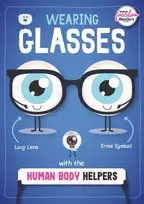 KNYGA Harriet Brundle; Danielle Rippengill Wearing Glasses with the Human Body Helpers