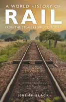 KNYGA Jeremy Black A World History of Rail