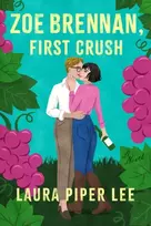 KNYGA Laura Piper Lee Zoe Brennan, First Crush