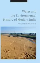 KNYGA Velayutham Saravanan Vanduo and the Environmental History of Modern India