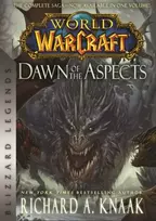 KNYGA Richard A Knaak World of Warcraft: Dawn of the Aspects