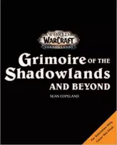 KNYGA Bookshop World of Warcraft: Grimoire of the Shadowlands and Beyond