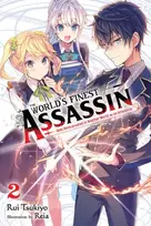 KNYGA Rui Tsukiyo World's Finest Assassin Gets Reincarnated in Another World as an Aristocrat, Vol. 2 (light novel)