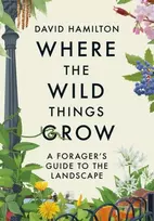 KNYGA David Hamilton Where the Wild Things Grow