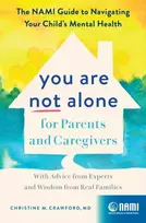 KNYGA Christine M Crawford You Are Not Alone for Parents and Caregivers