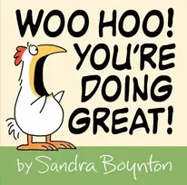 KNYGA Sandra Boynton Woo Hoo! You're Doing Great!