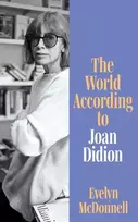 KNYGA Evelyn Mcdonnell World According to Joan Didion