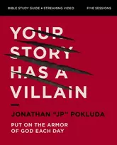 KNYGA Jonathan Pokluda Your Story Has a Villain Bible Study Guide plus Streaming Video
