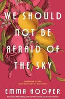 KNYGA Emma Hooper We Should Not Be Afraid of the Sky